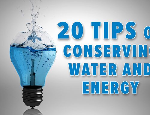 20 tips on conserving water and energy… and saving money in the process!