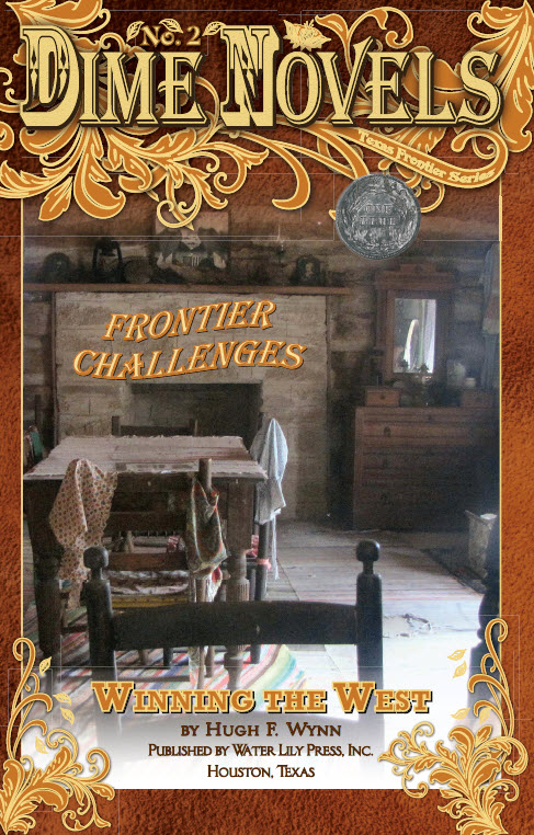 Winning the West – Frontier Challenges - dime novel